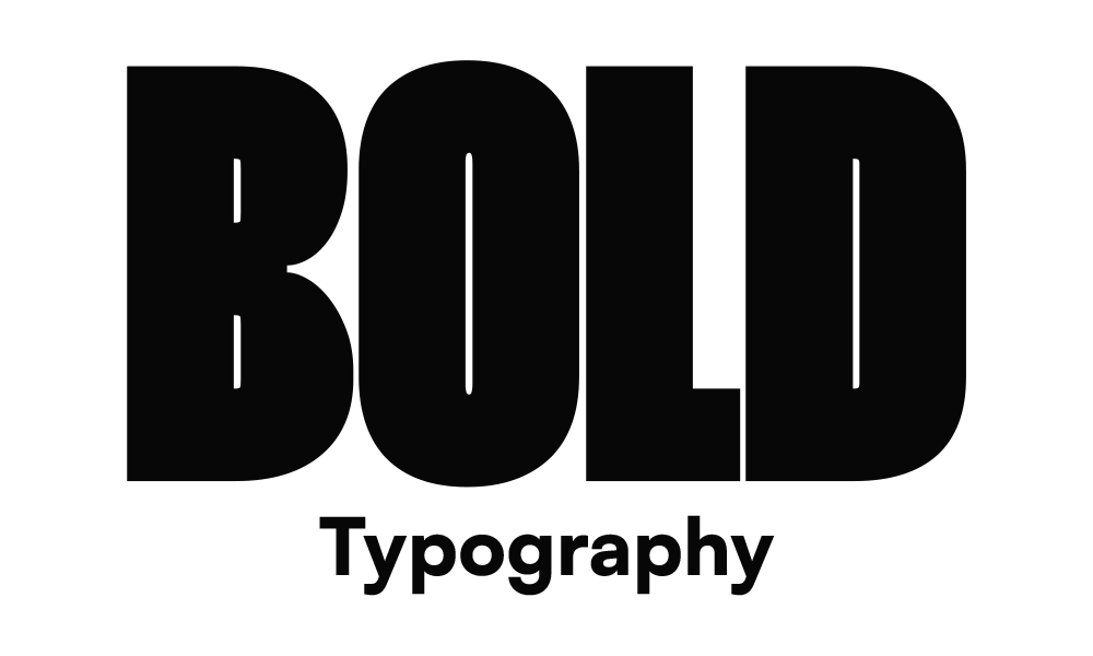The words "BOLD Typography" in a large, bold font. 